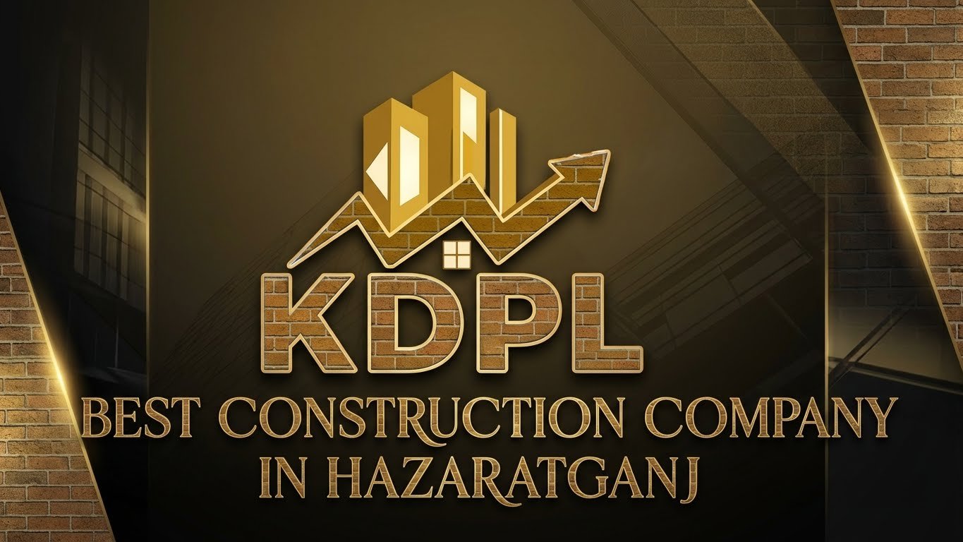 Best Construction Company in Hazaratganj